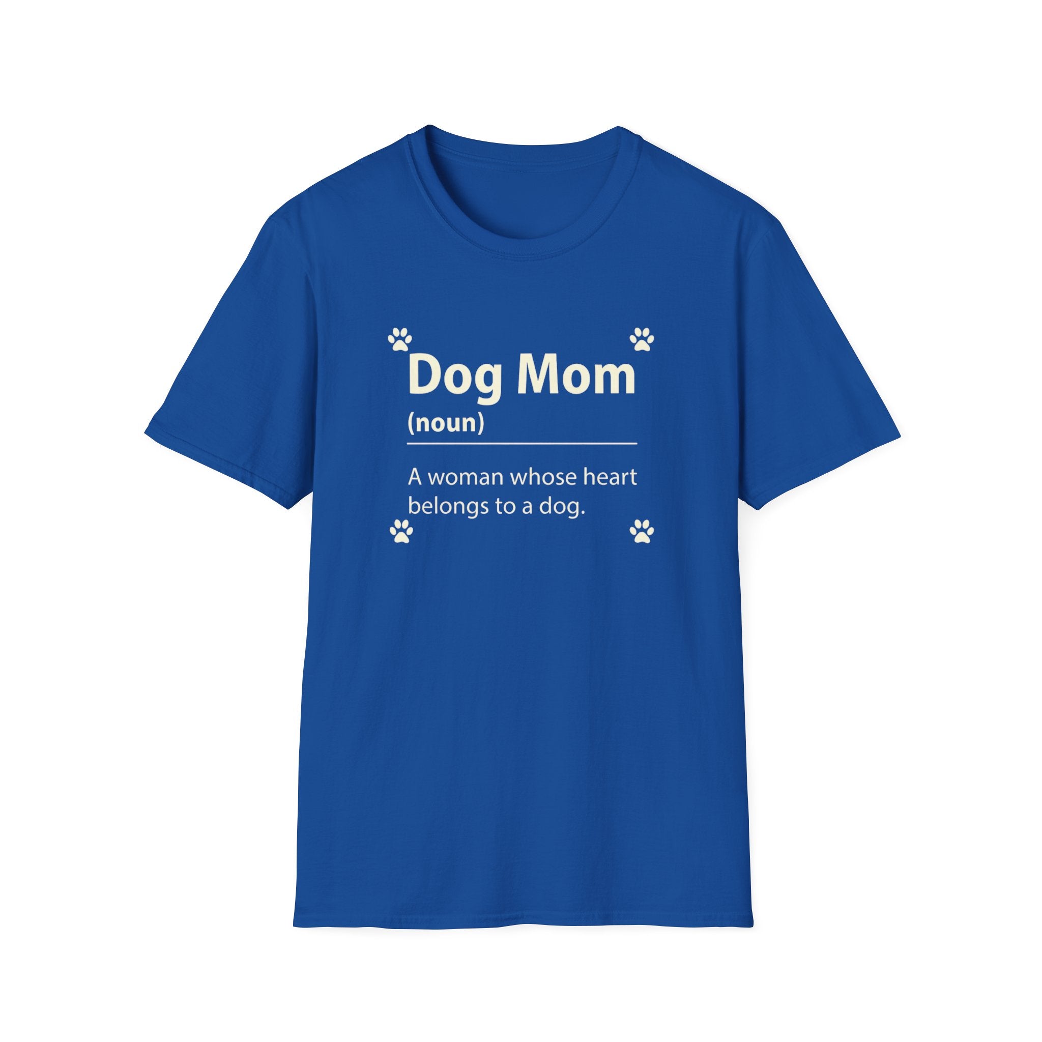 Dog Mom, A Woman Whose Heart Belongs To a Dog T-Shirt