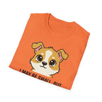 I May Be Small But I Have Big Opinions About Your Life T-Shirt