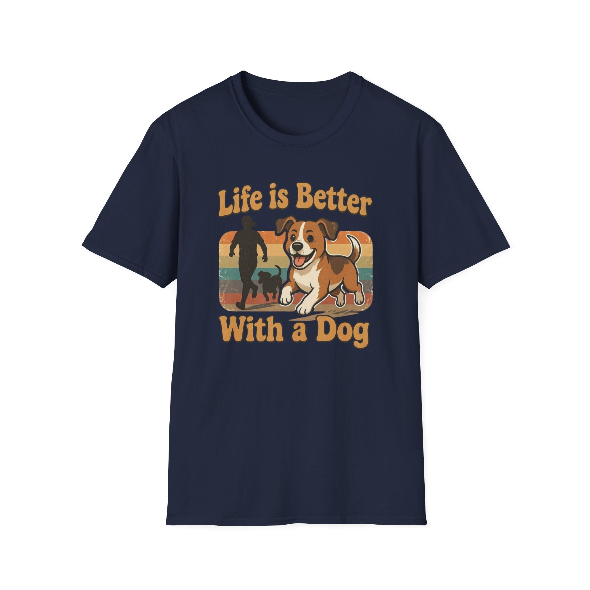 Life Is Better With a Dog T-Shirt