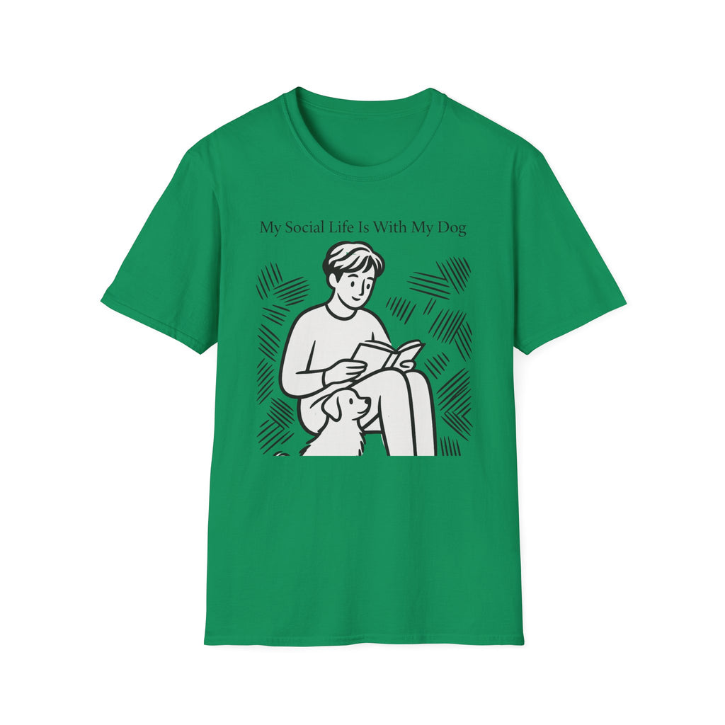 My Social Life Is With My Dog T-Shirt
