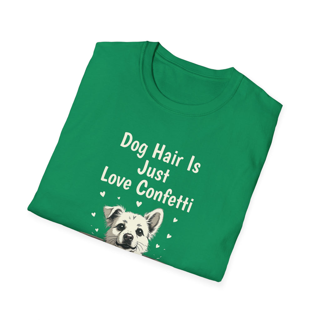 Dog Hair Is Just Love Confetti T-Shirt