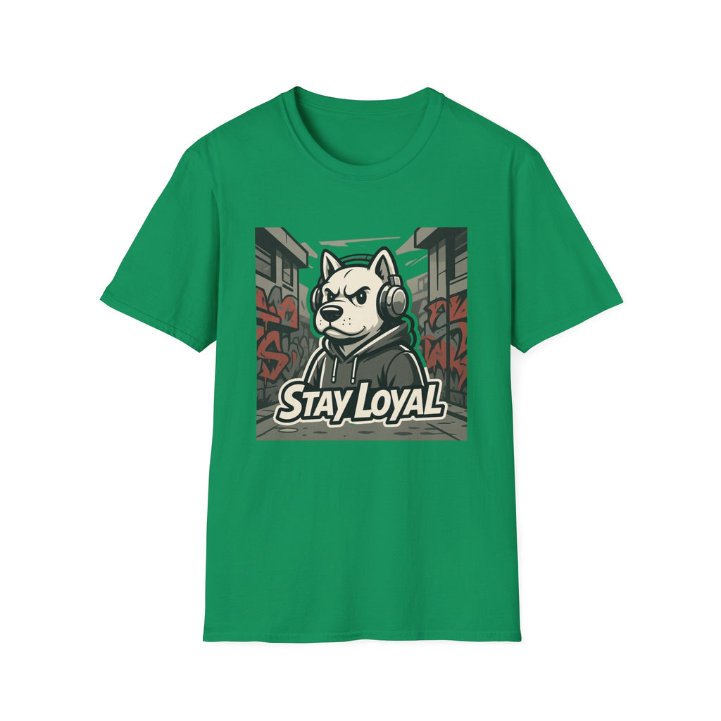 Stay Loyal T-Shirt