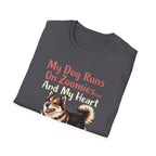 My Dog Runs On Zoomies... And My Heart T-Shirt