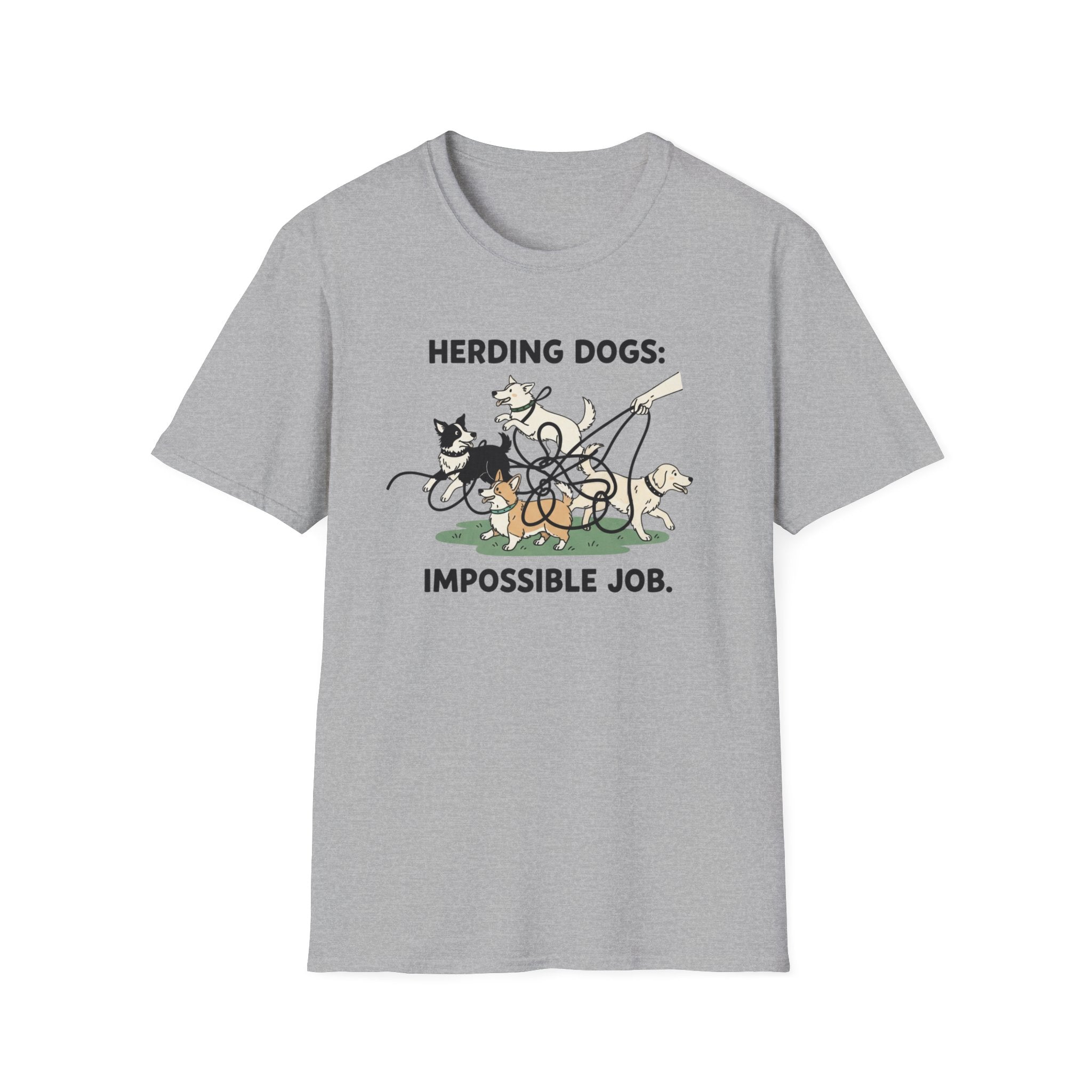 Herding Dogs: Impossible Job. T-Shirt