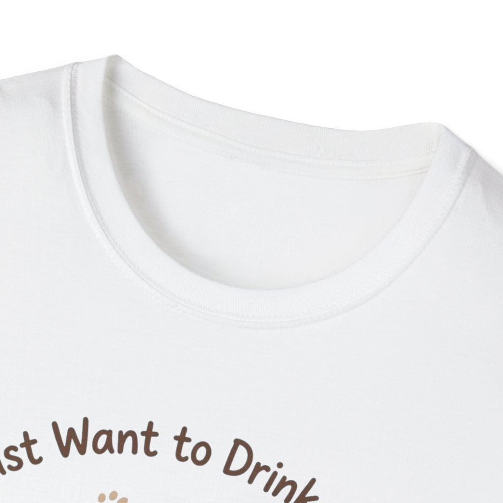 I Just Want To Drink Coffee And Pet My Dog T-Shirt