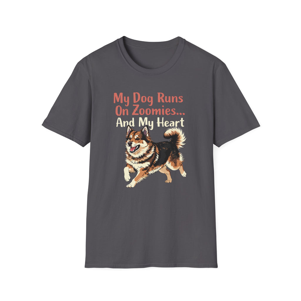 My Dog Runs On Zoomies... And My Heart T-Shirt