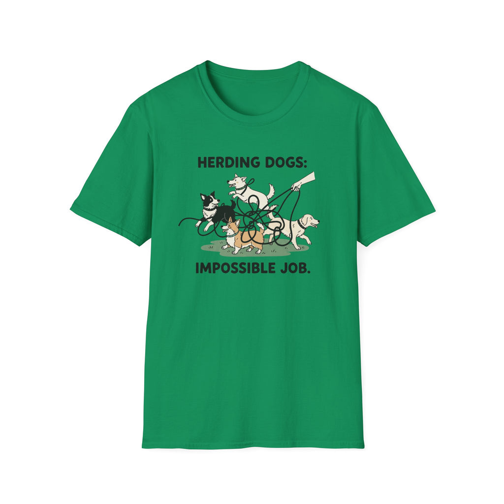 Herding Dogs: Impossible Job. T-Shirt