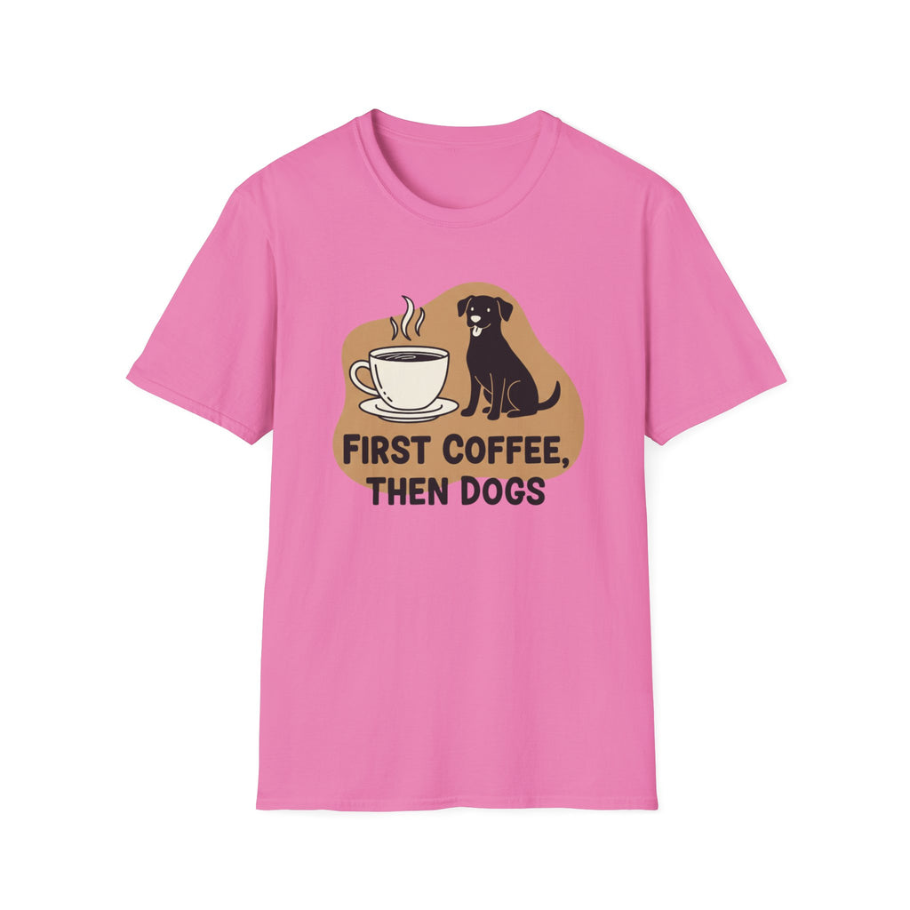 First Coffee, Then Dogs T-Shirt