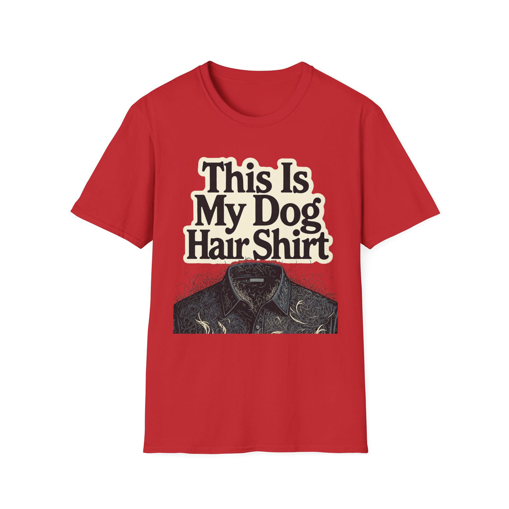This is My Dog Hair Shirt T-Shirt