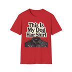 This is My Dog Hair Shirt T-Shirt
