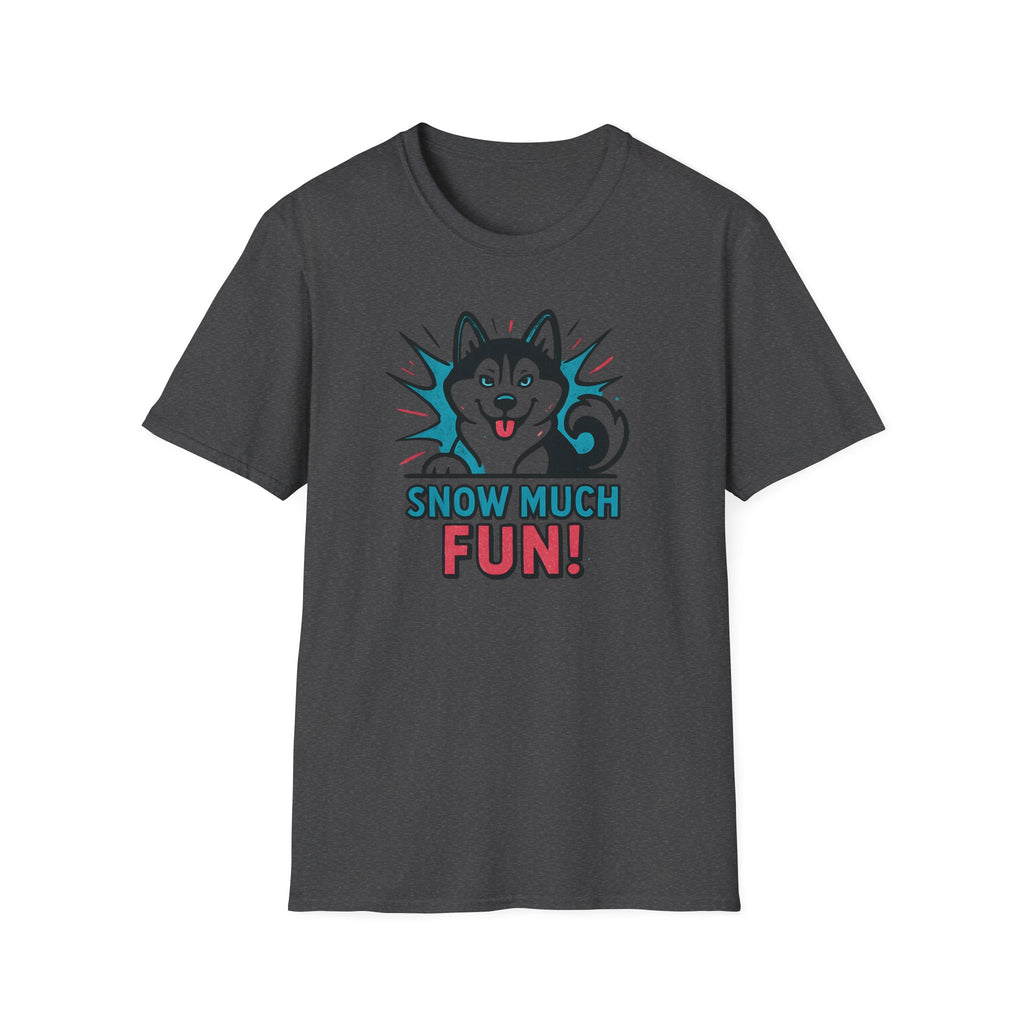 Snow Much Fun T-Shirt