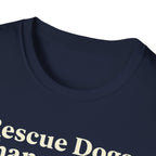Rescue Dogs Change Lives T-Shirt