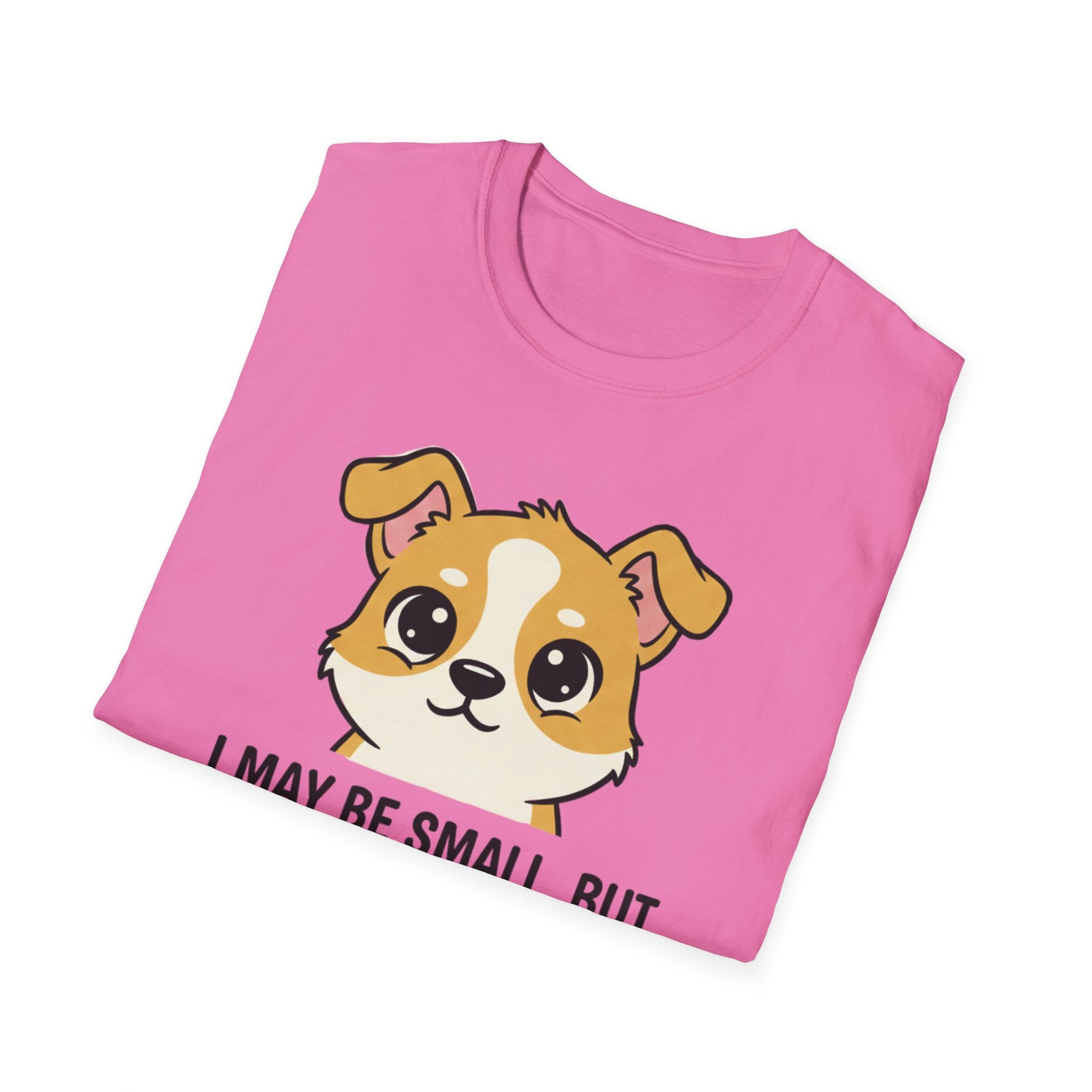 I May Be Small But I Have Big Opinions About Your Life T-Shirt