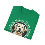 Life Is Better With Dogs T-Shirt