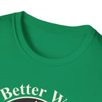 Life Is Better With Dogs T-Shirt