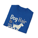 Dog Hair Is My Glitter T-Shirt
