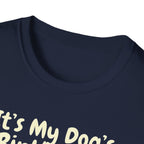Its My Dog's Birthday T-Shirt