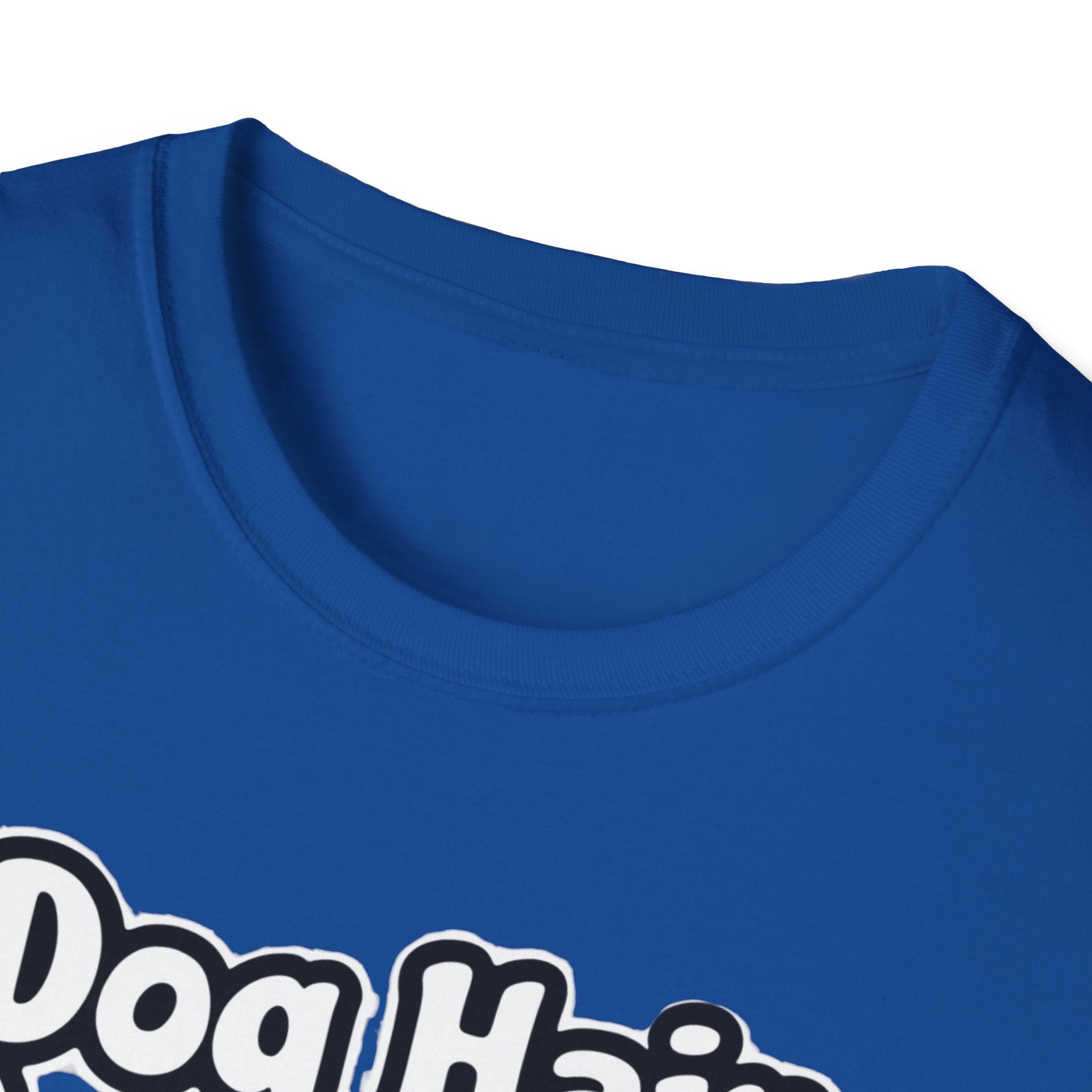 Dog Hair Don't Care T-Shirt