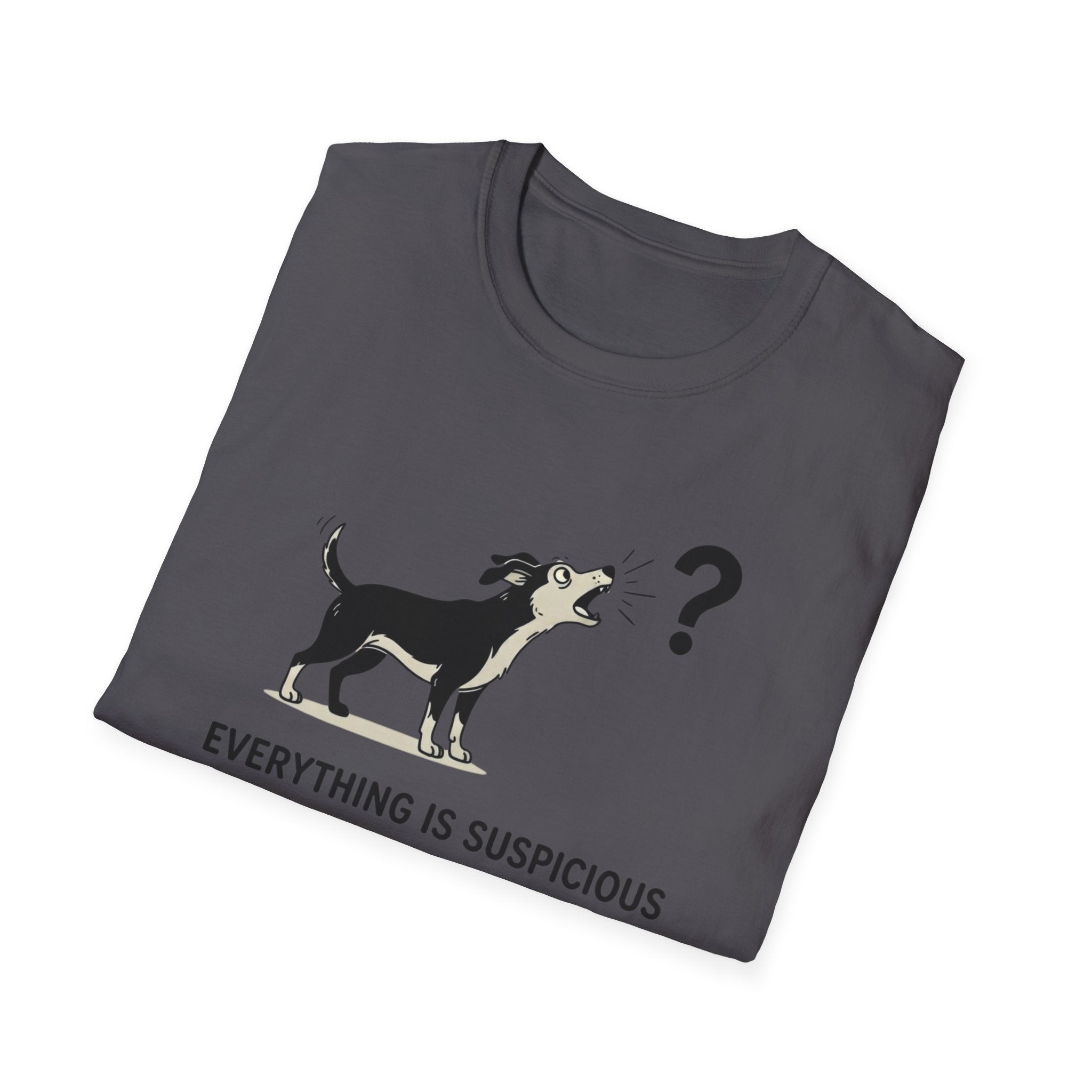 Everything Is Suspicious T-Shirt