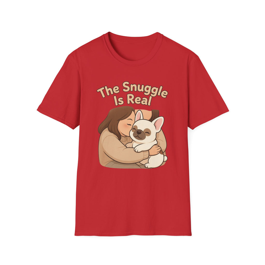 The Snuggle Is Real T-Shirt