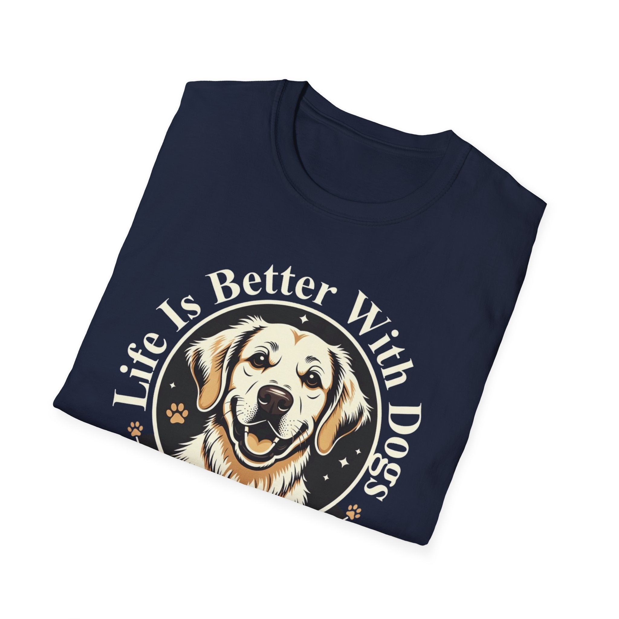 Life Is Better With Dogs T-Shirt