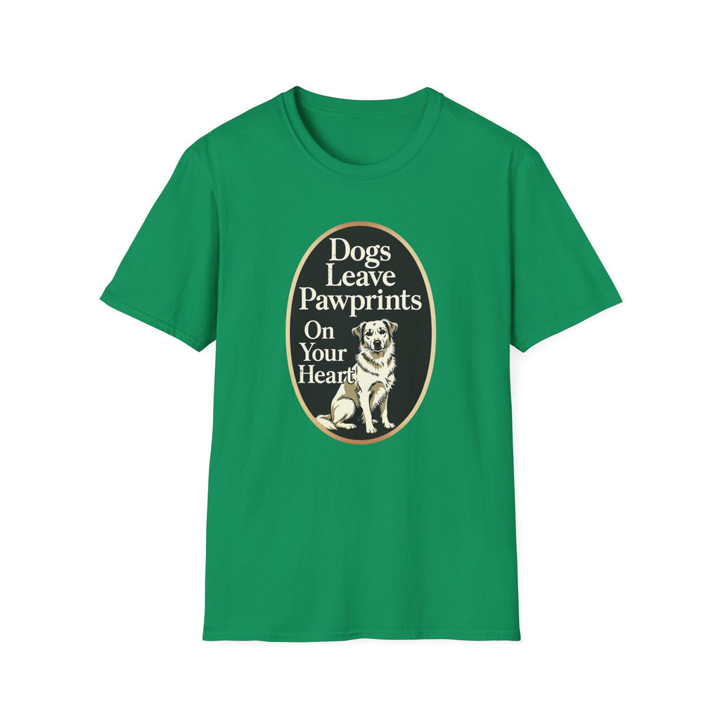 Dogs Leave Pawprints On Your Heart T-Shirt