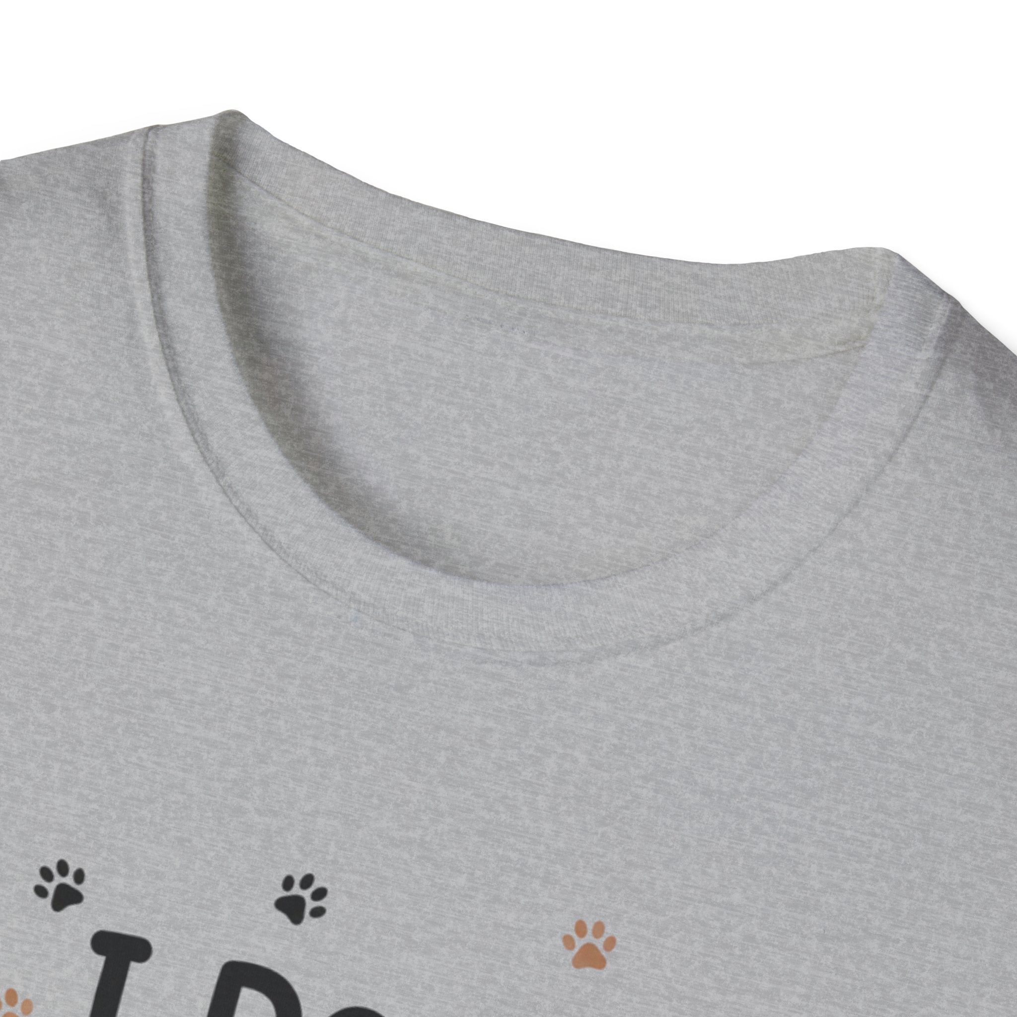 I Don't Clean I Pet T-Shirt