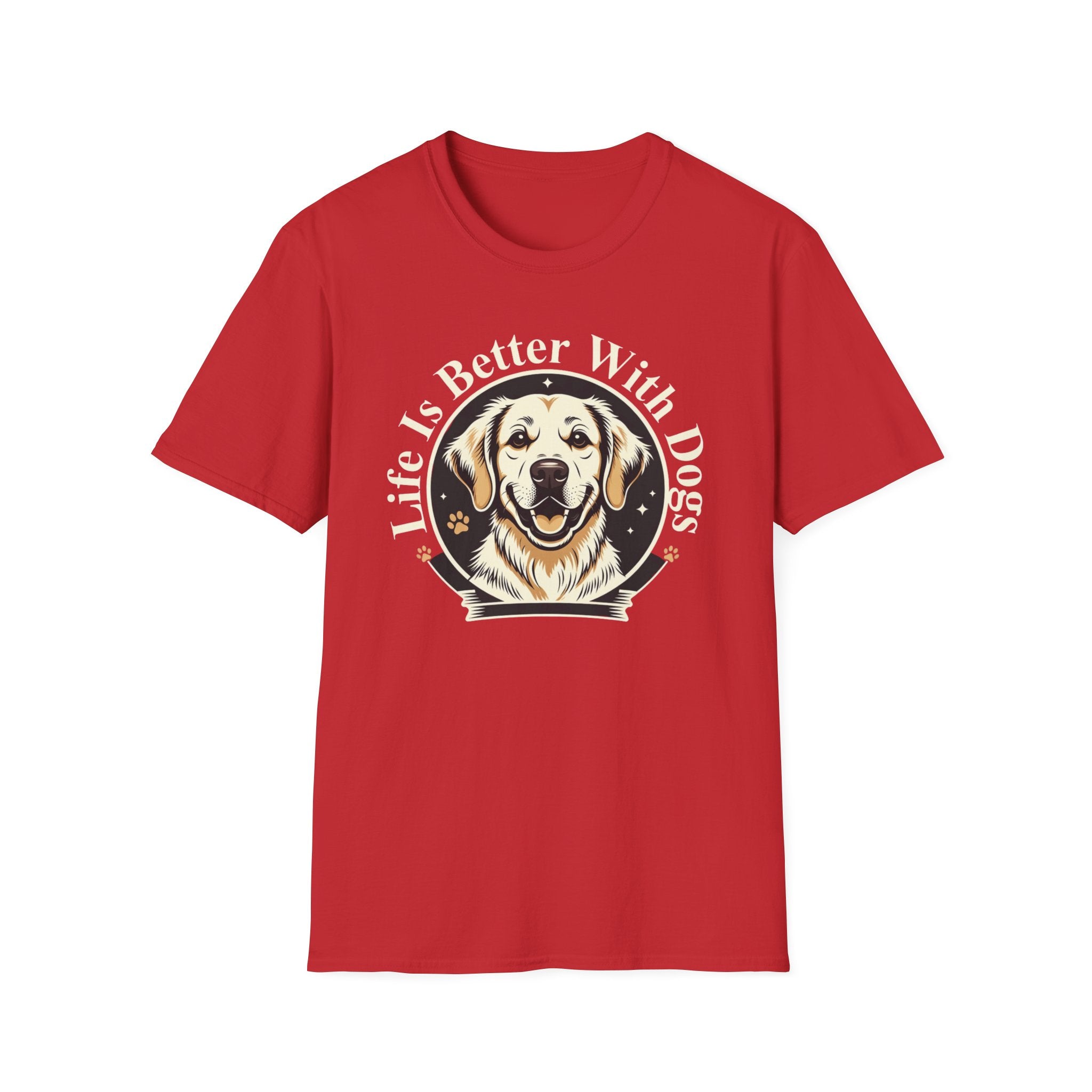 Life Is Better With Dogs T-Shirt