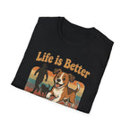 Life Is Better With a Dog T-Shirt