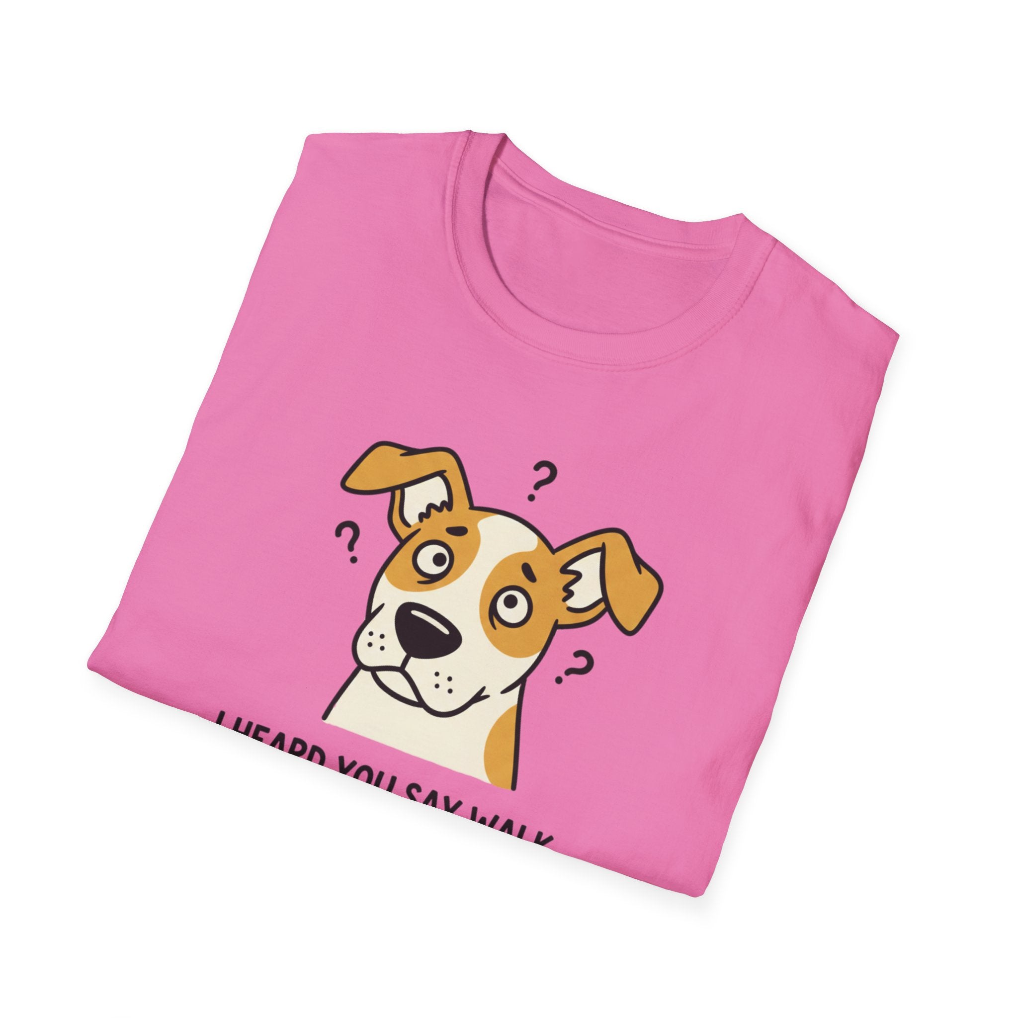 I Heard You Say Walk Or Treat Or Snack? T-Shirt