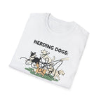 Herding Dogs: Impossible Job. T-Shirt