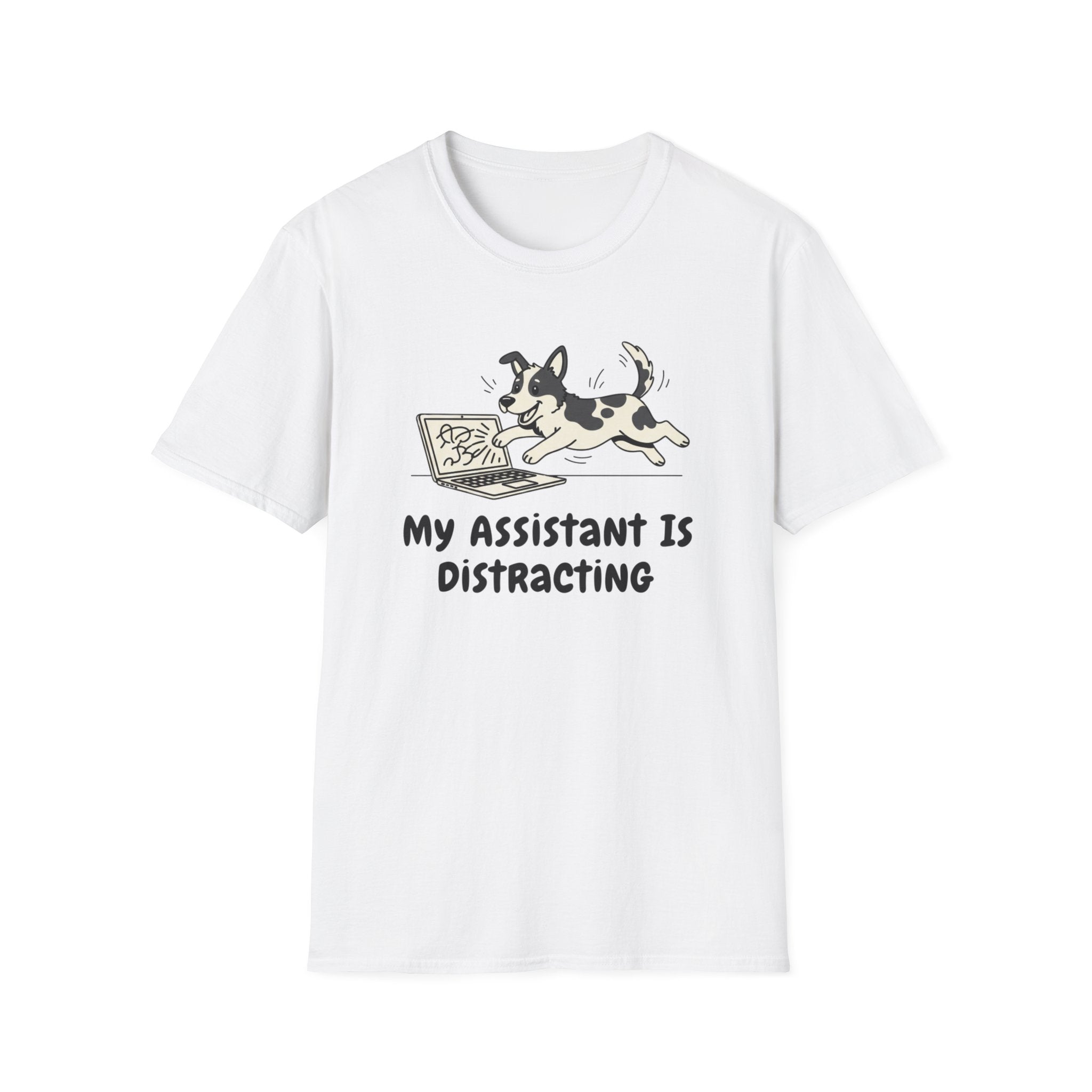 My Assistant Is Distracting T-Shirt