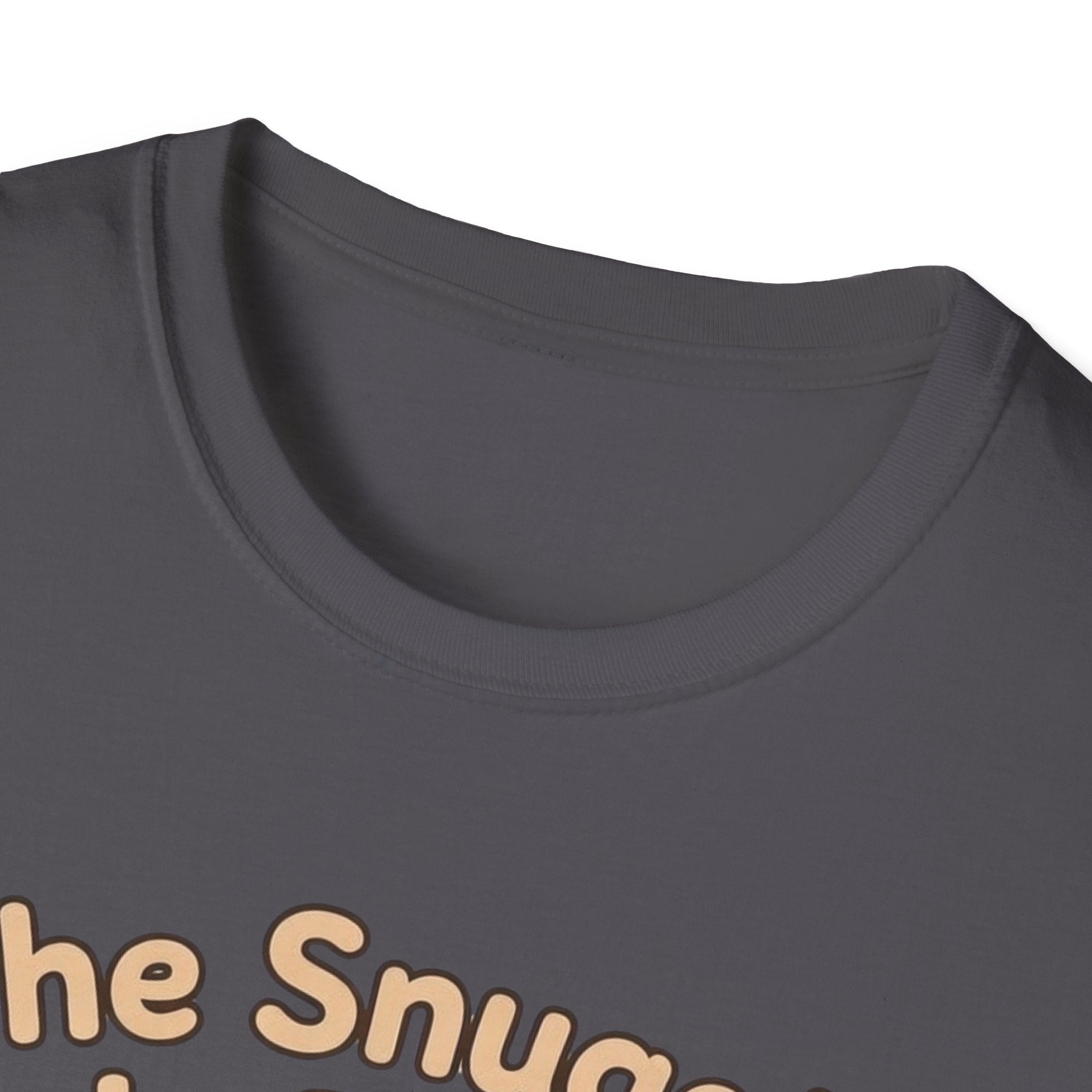 The Snuggle Is Real T-Shirt