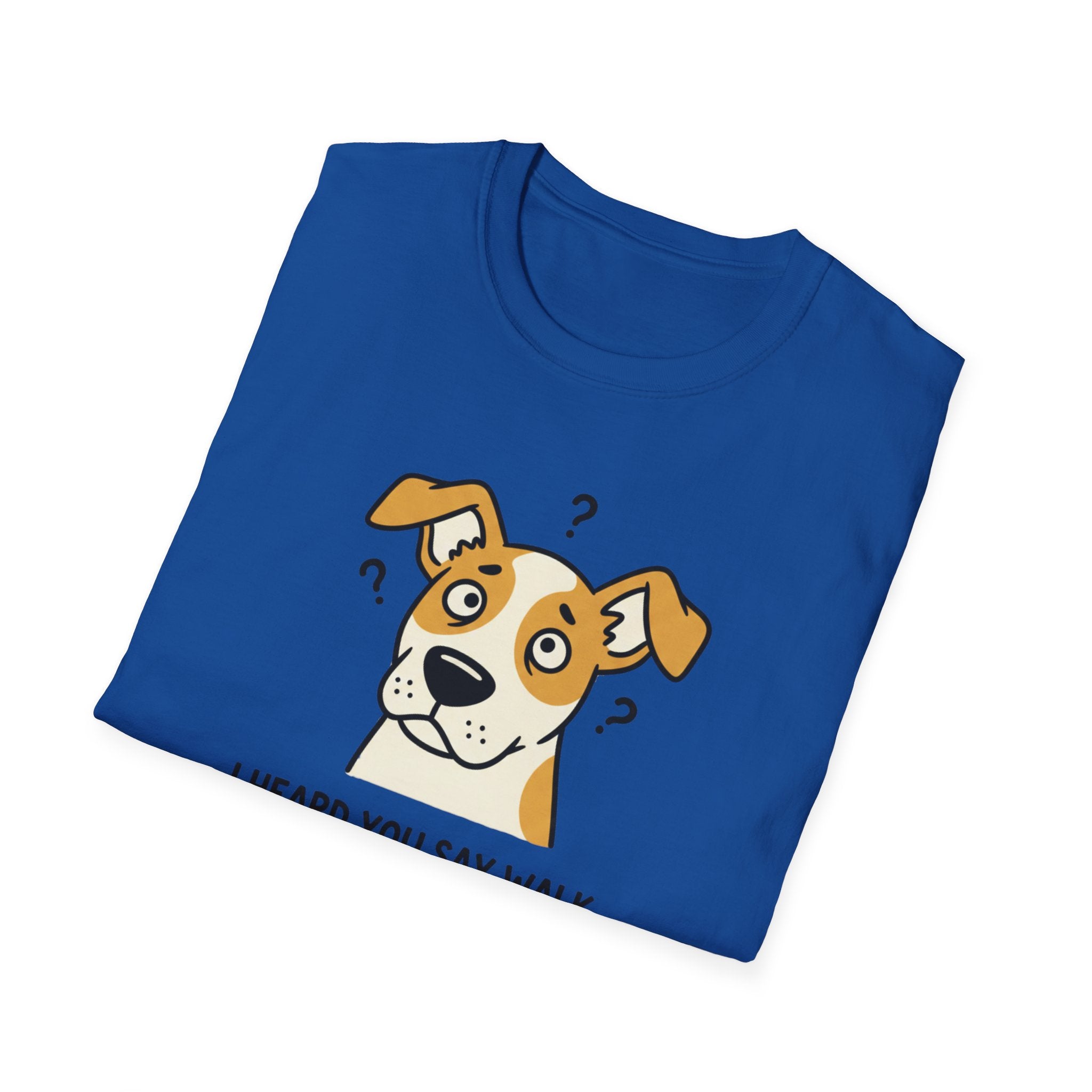 I Heard You Say Walk Or Treat Or Snack? T-Shirt