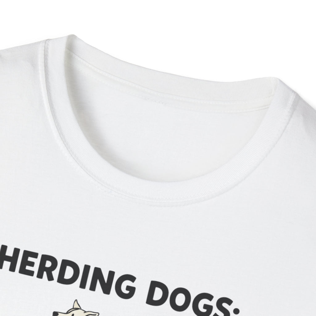 Herding Dogs: Impossible Job. T-Shirt