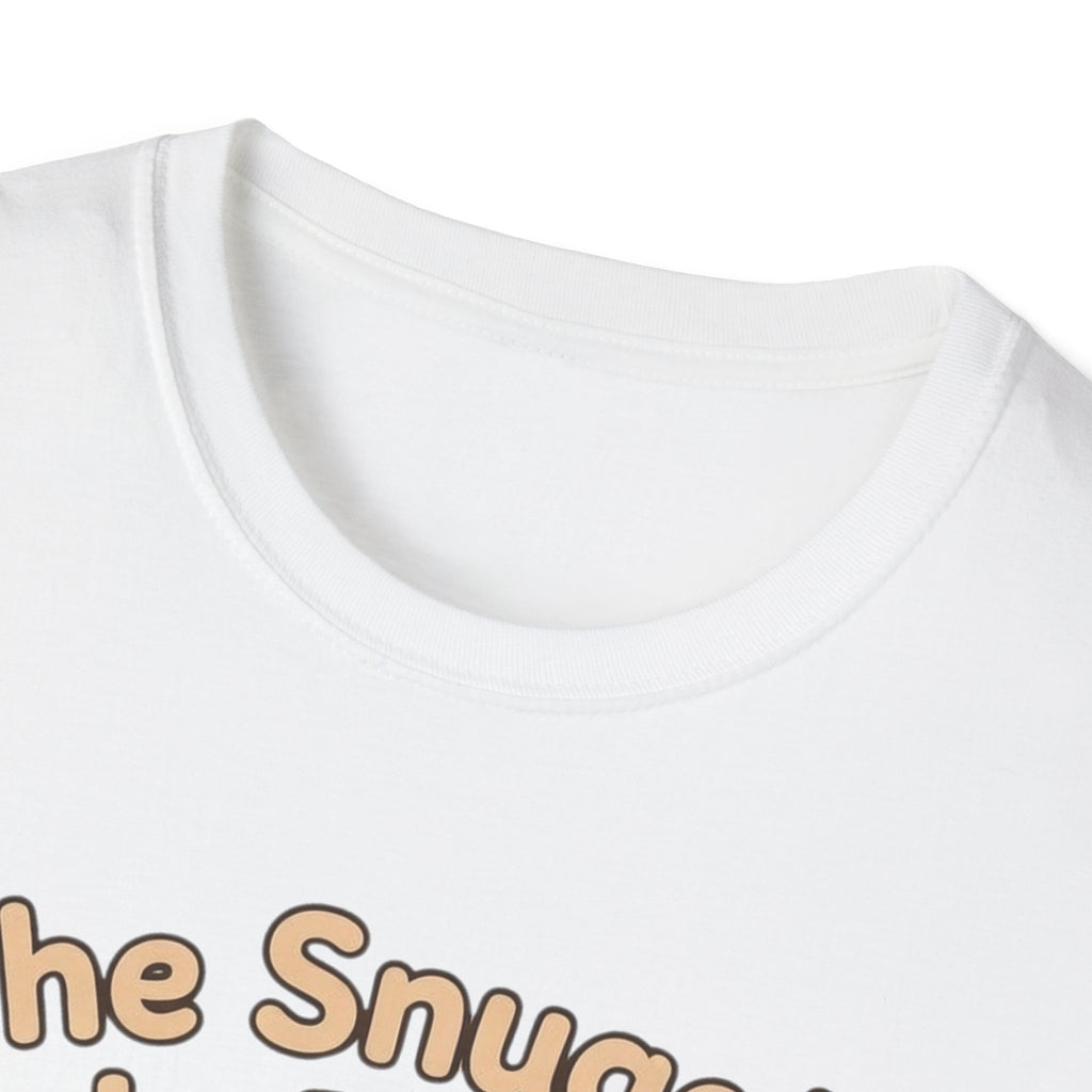 The Snuggle Is Real T-Shirt