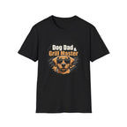 Dog Dad & Grill Master T-Shirt