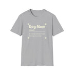 Dog Mom, A Woman Whose Heart Belongs To a Dog T-Shirt