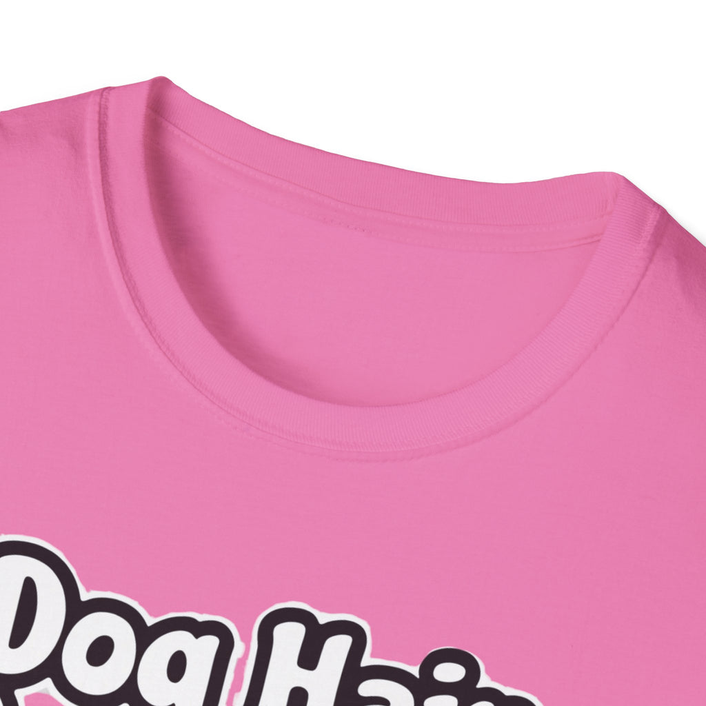 Dog Hair Don't Care T-Shirt