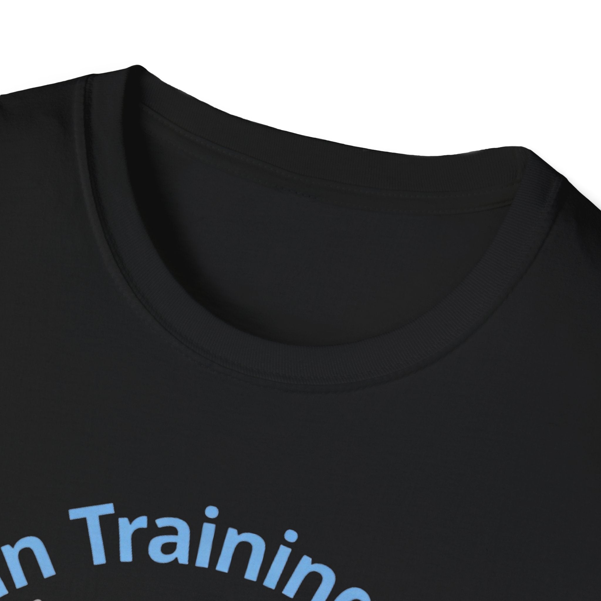 In Training Please Give Me Space T-Shirt