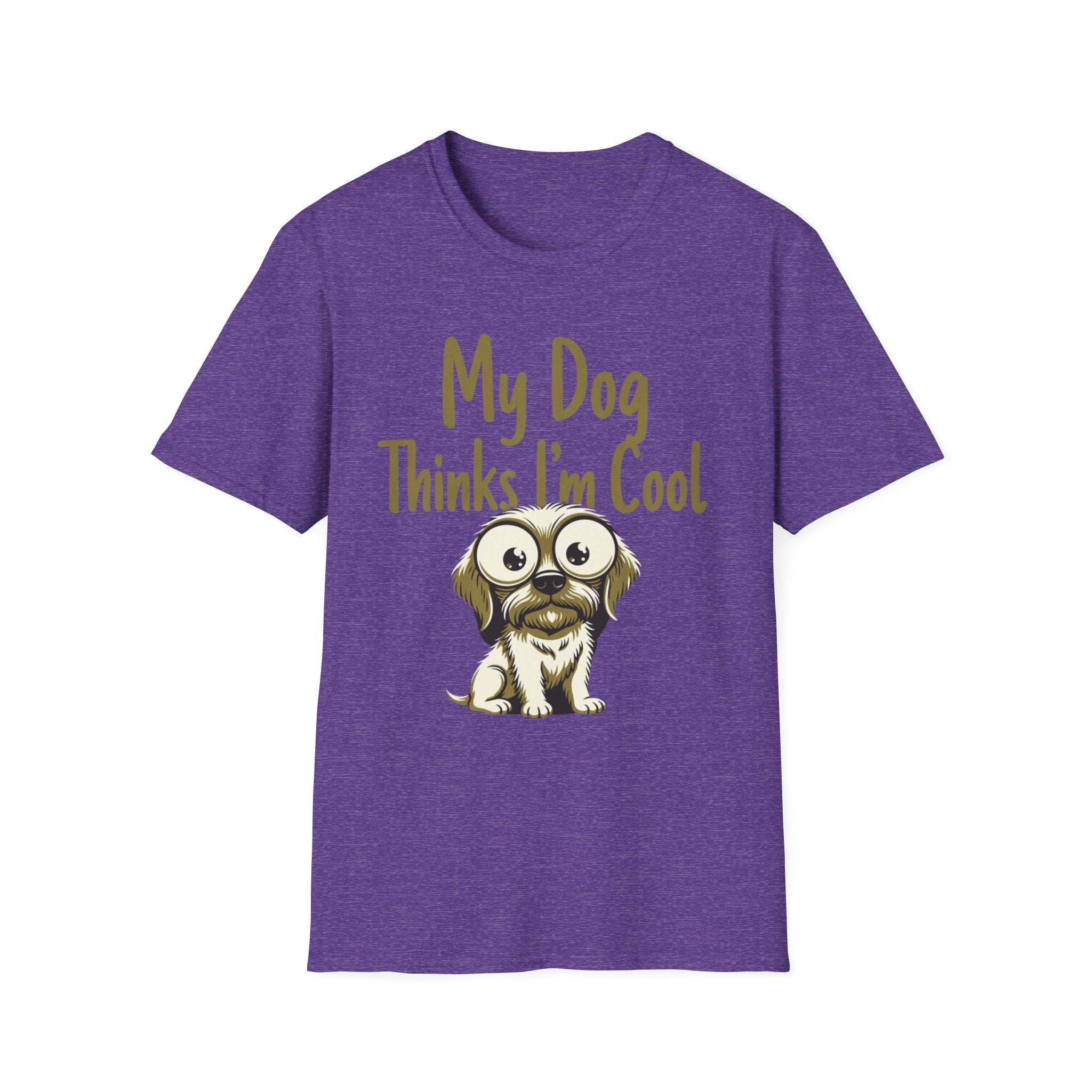 My Dog Thinks Im Cool T-Shirt