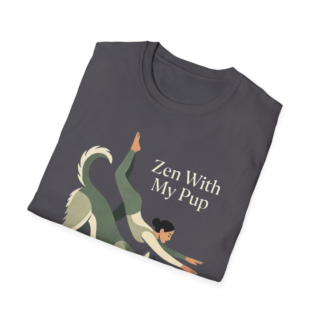 Zen With My Pup T-Shirt