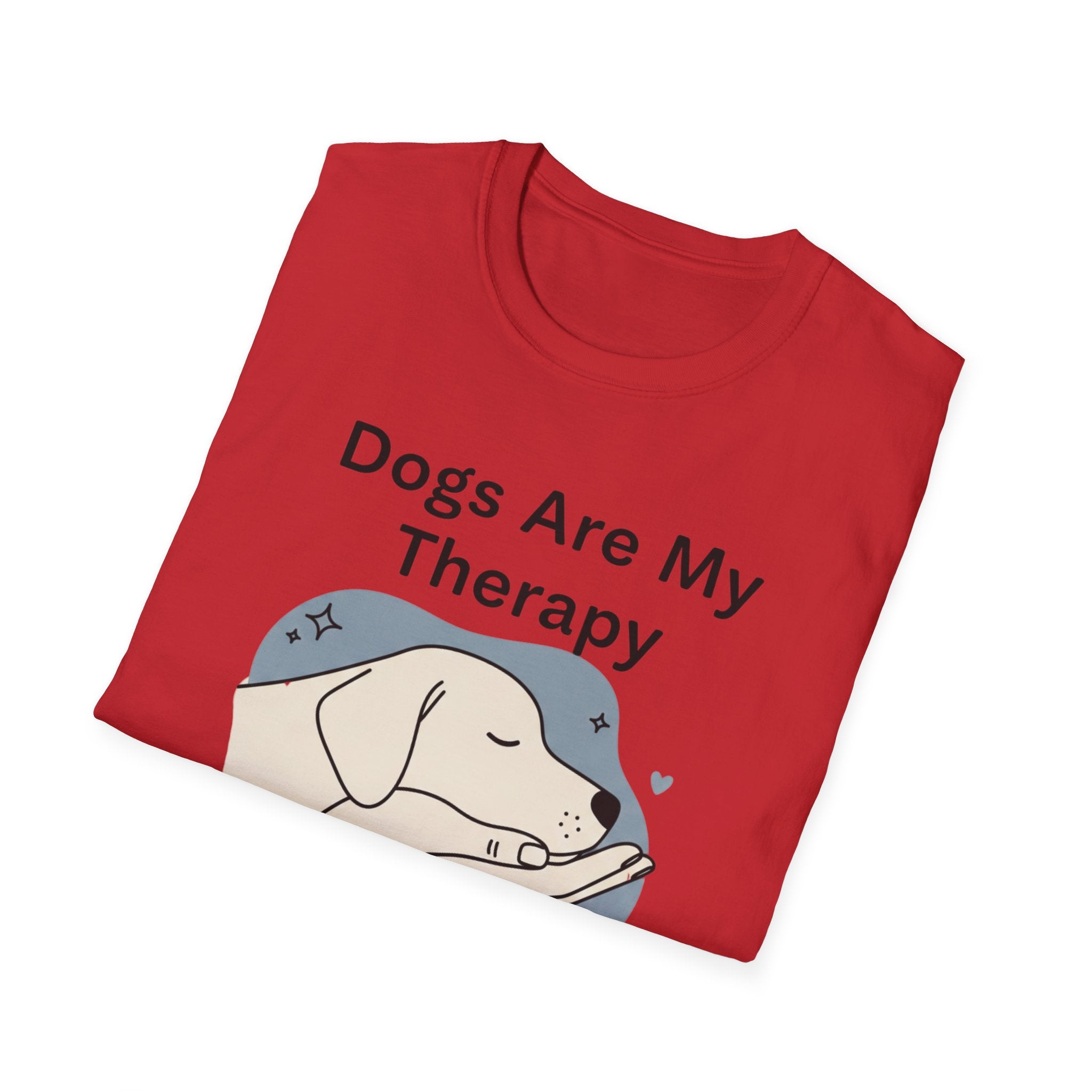 Dogs Are My Therapy T-Shirt