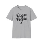 Dogs > People T-Shirt