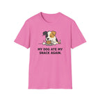 My Dog Ate My Snack Again T-Shirt