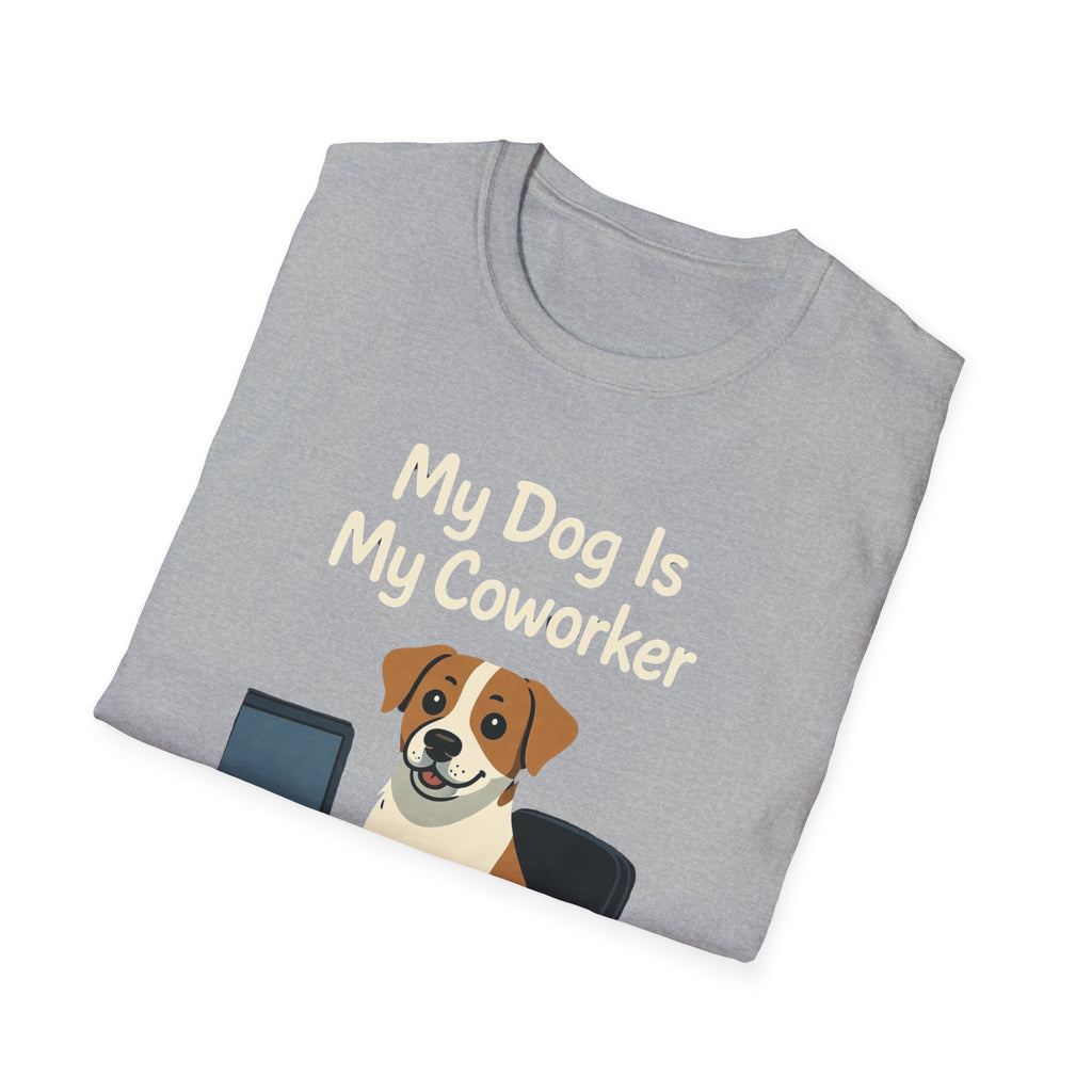 My Dog Is My Coworker T-Shirt