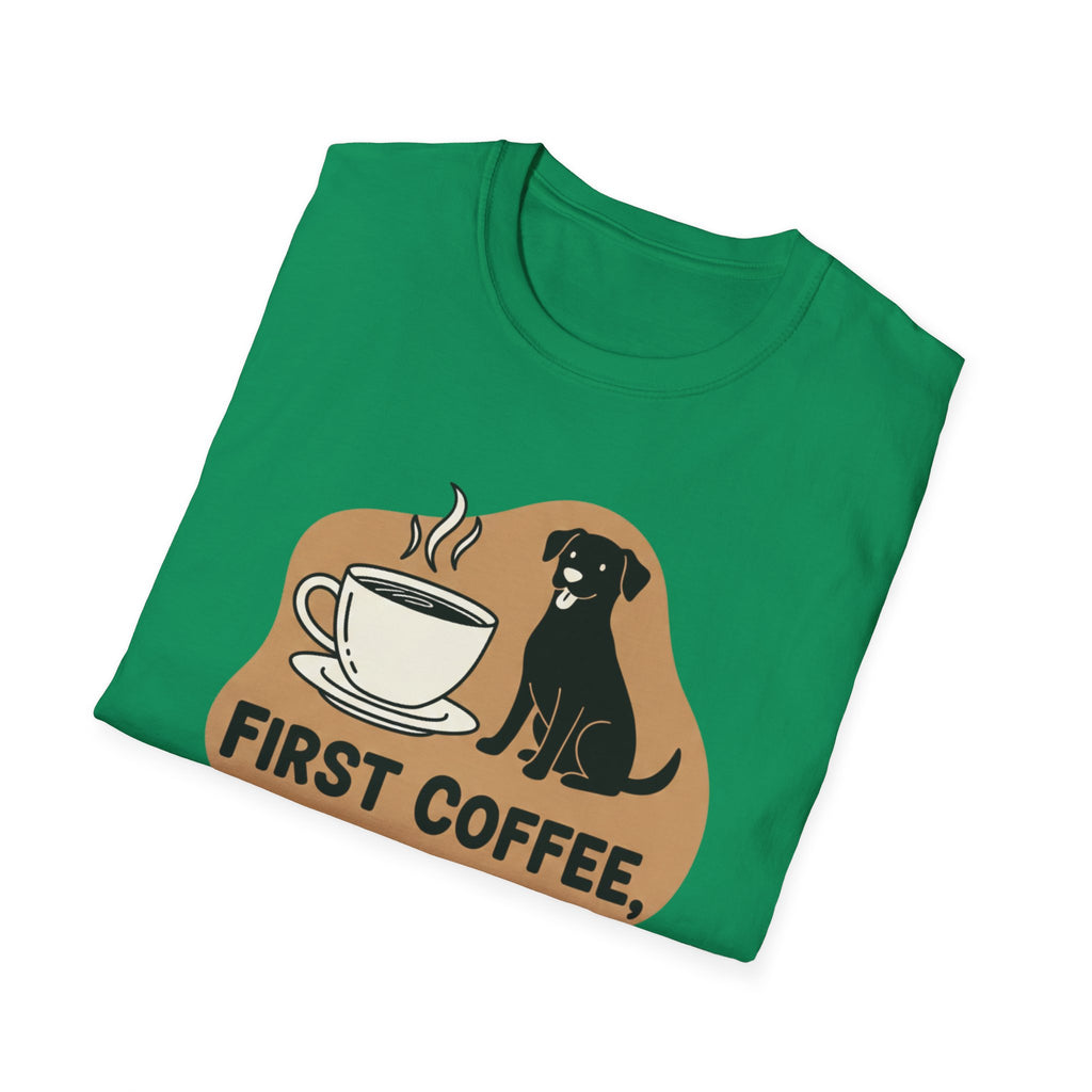 First Coffee, Then Dogs T-Shirt