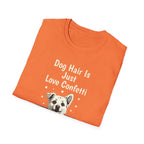 Dog Hair Is Just Love Confetti T-Shirt