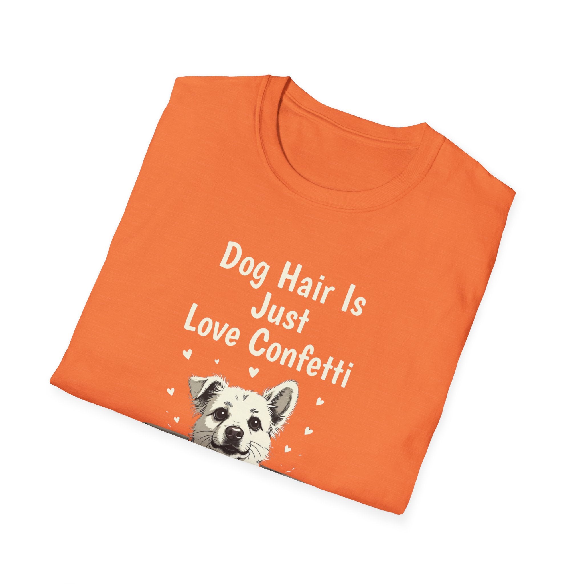 Dog Hair Is Just Love Confetti T-Shirt