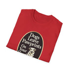 Dogs Leave Pawprints On Your Heart T-Shirt